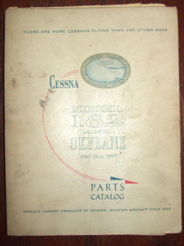 Cessna 182 and sylane 1962 thru 1965 parts catalog