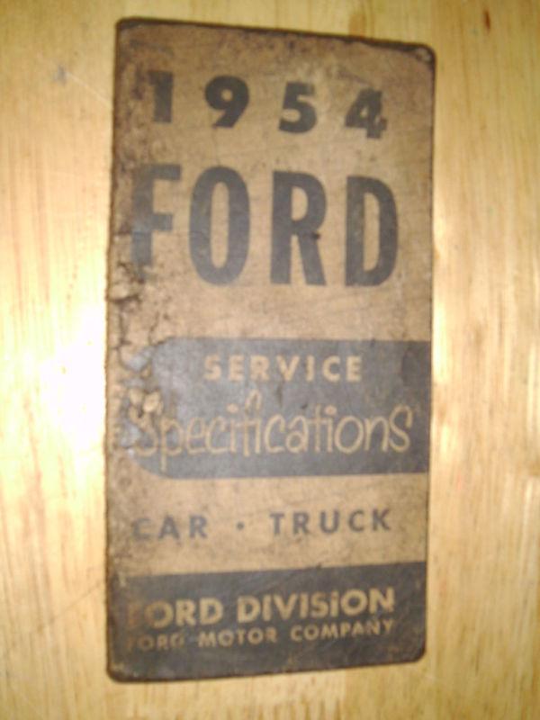 1954 ford car and truck service specifications booklet 