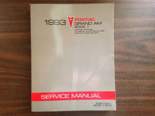 1993 pontiac grand am service manual -- book 1 -- s-9310-n-1