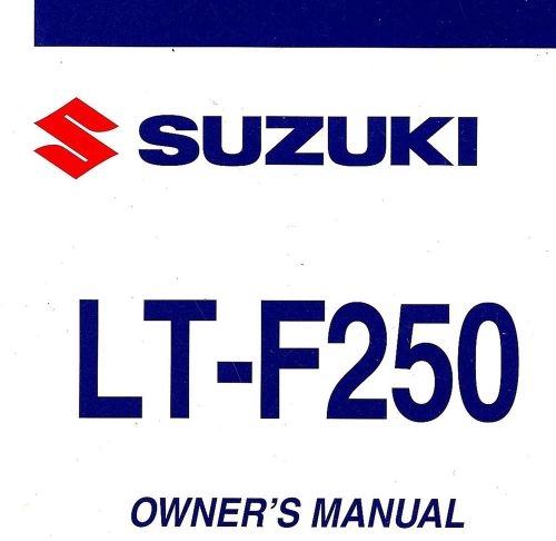 2007 suzuki lt-f250 ozark atv owners manual -lt f250-suzuki-ltf250