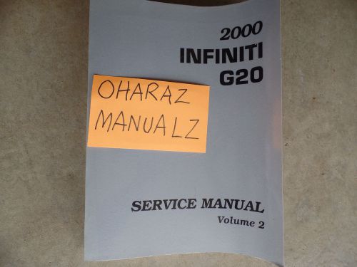 2000 infiniti g20 service manual volume 2 only! see pic for services included!