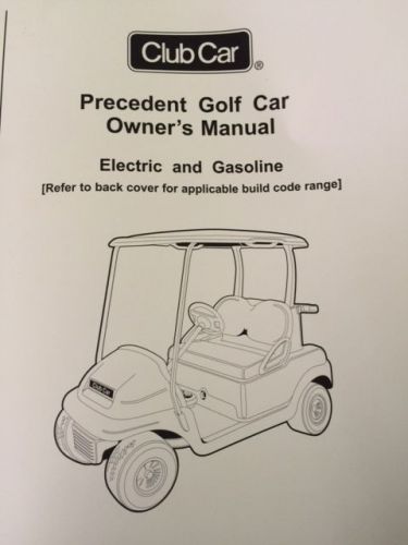 Club car 2012 precedent owners manual - gas/electric