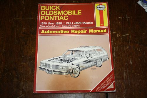 Haynes buick oldsmobile pontiac full-size models 1970-1990 repair manual-# 1551