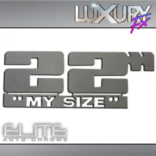 Stainless steel 22&#034; my size emblem - luxfx1752