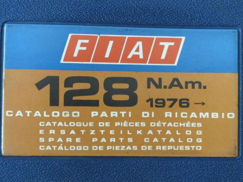 Fiat x1/9 1974-75 fiat 128 sedan coupe 1971-75 factory spare parts catalog