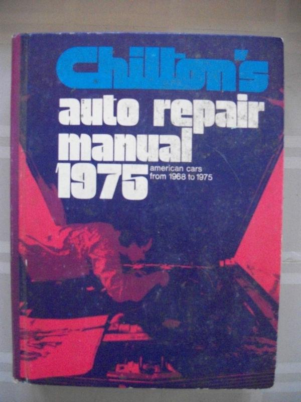 Original 1968-1975 chilton's auto repair manual, shop service book like motor's