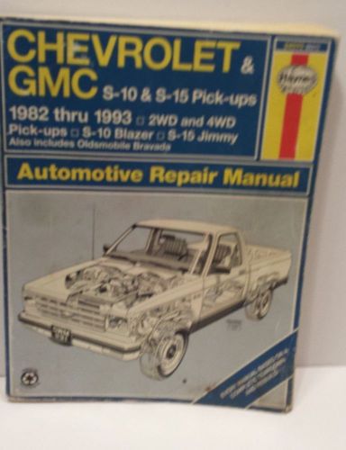 Chevrolet gmc s-10 &amp; s-15 pick-ups 1982-1993 automotive repair manual haynes