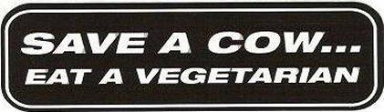 Motorcycle sticker for helmets or toolbox #902 save a cow ... eat a vegetarian
