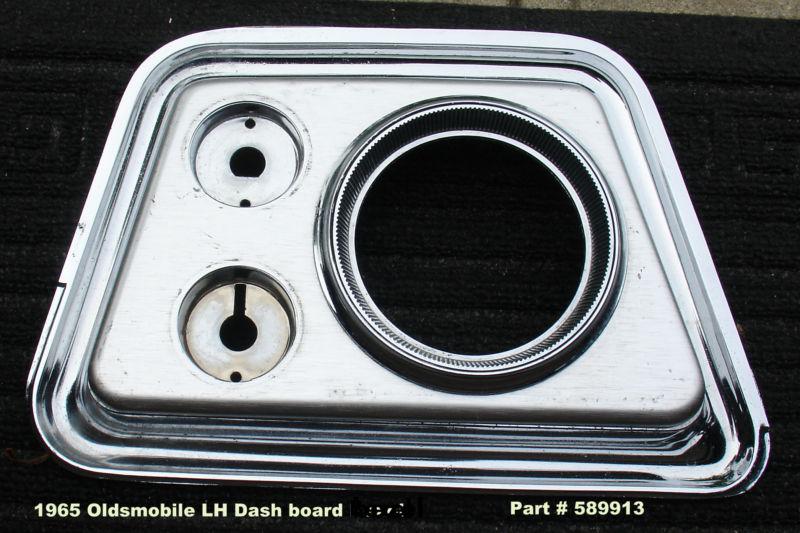 1965 oldsmobile left hand dash board bezel #589913