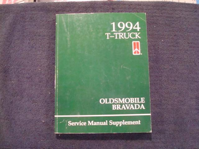 1994 t-truck oldsmobile bravada work shop service repair manual supplement book 