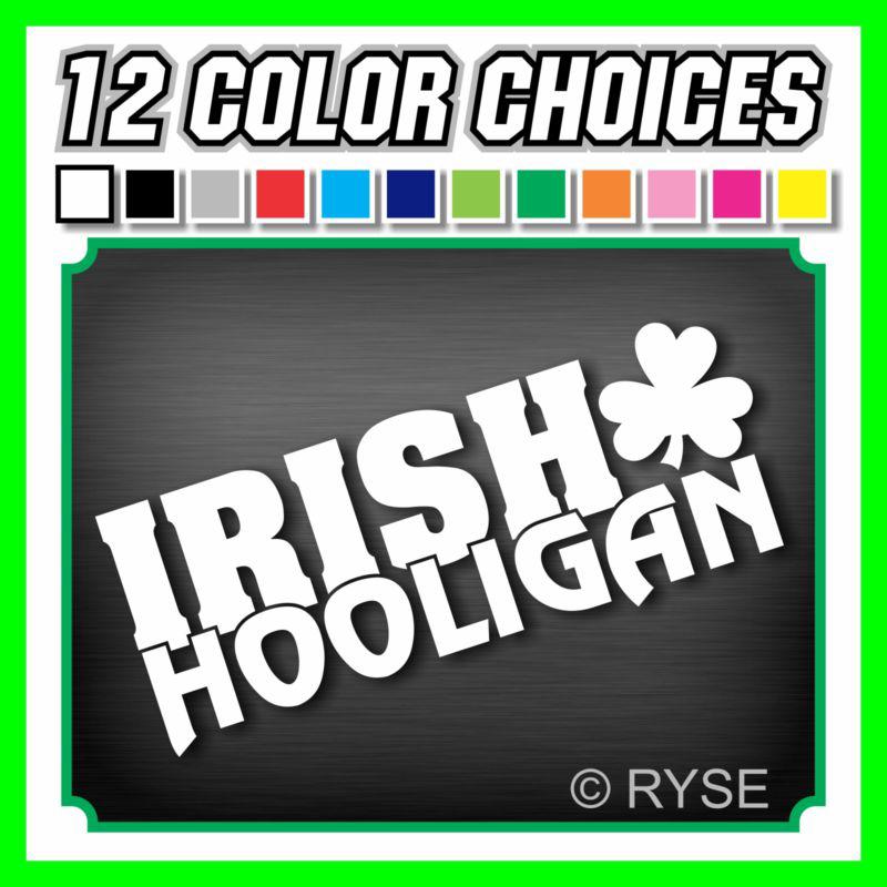 6" irish hooligan decal ireland shamrock clover fight mma beer luck window