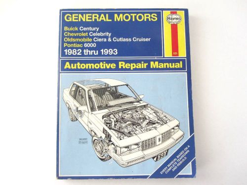 Haynes 829 gm century celebrity ciera cutlass cruiser 6000 1982-93 repair manual