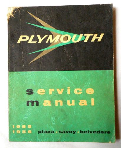 1955 - 1956 plymouth plaza savoy belvedere service repair manual original mopar