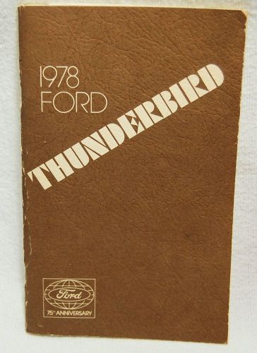 1978 ford thunderbird owners manual - 1st printing - july 1977 fps 365-10178-a