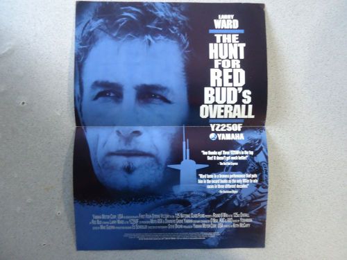 Yamaha larry ward the hunt for red bud&#039;s overall poster 2001 new!!