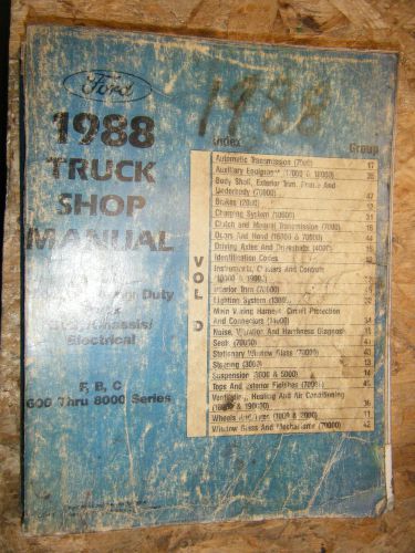 1988 ford f, b, c 600 thru 8000 medium heavy duty factory service manual