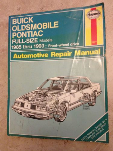 Buik oldsmobile pontiac full-size models 1985-93 haynes repair manual 1627