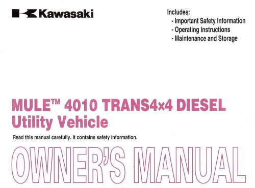 2010 kawasaki mule 4010 trans 4x4 diesel utv owners manual -kaf950gb-kaf950hb