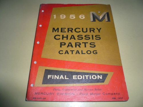 1956 mercury chassis parts catalog - final edition - vintage