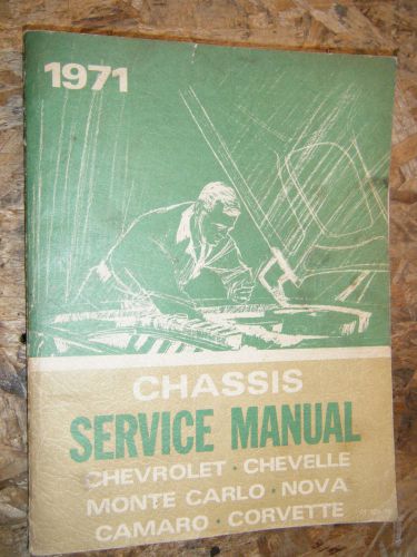 1971 chevy camaro chevelle el camino corvette impala monte carlo service manual