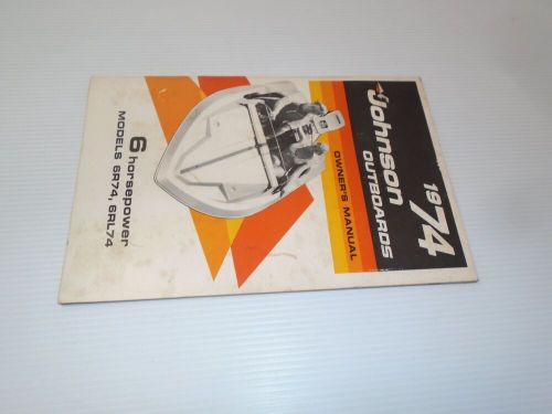 Johnson outboard 1974 owner&#039;s manual  -  6 horsepower models 6r74 &amp; 6rl74