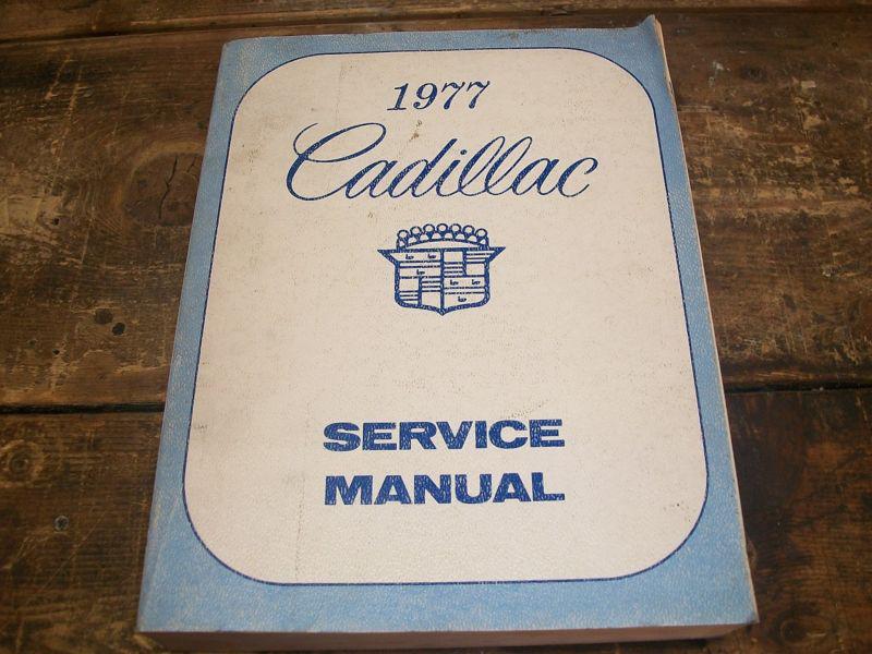 1977 cadillac factory issue repair manual