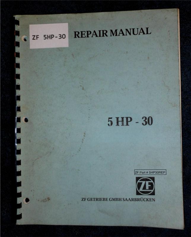 Zf 5hp30 automatic transmission repair manual zf part # 5hp3orep