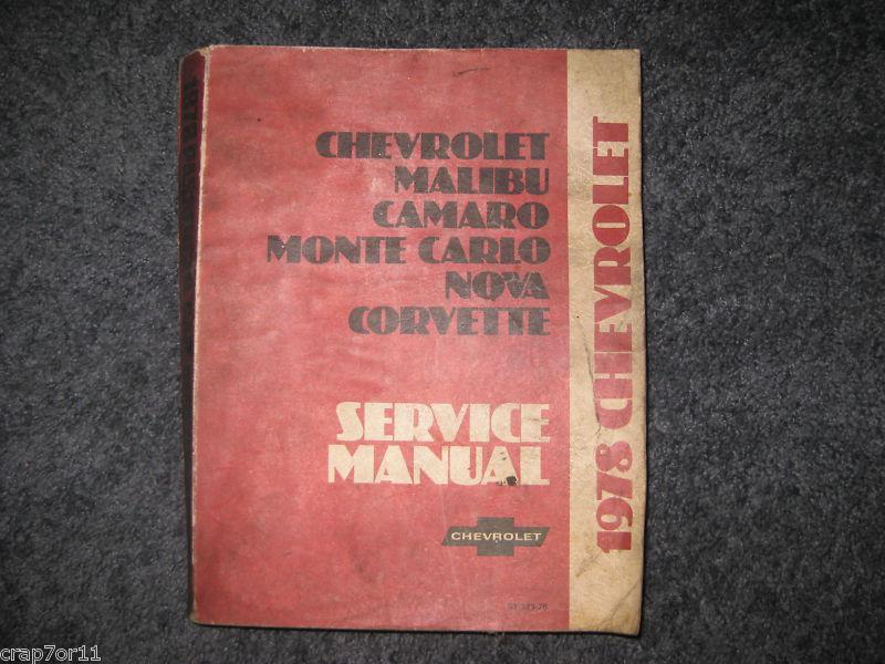 1978 chevrolet corvette malibu monte carlo camaro factory repair service manual 