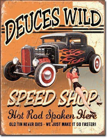 Deuces wild speed shop pin-up girl tin sign coupe garage man cave hot rod