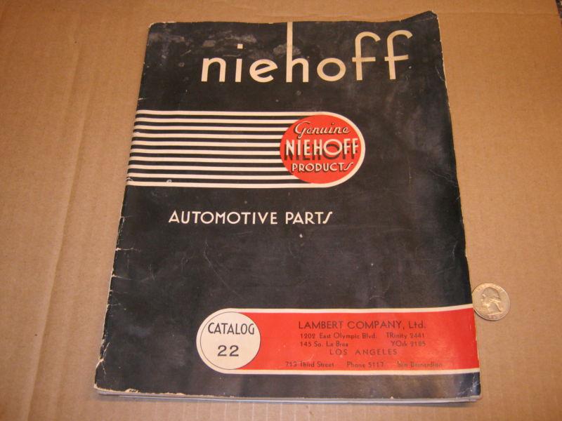 Vintage and rear 1930's niehoff products  no. 22 catalog automtive parts