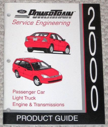 2000 ford powertrain product guide - passenger car and light truck eng &amp; trans