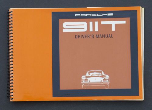 Porsche 911-t factory owner&#039;s manual 46.13.20 4-69 ed ix/69 114 pgs mint!