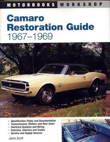 1967 1968 1969 camaro ss rs z28 restoration guide book the best book