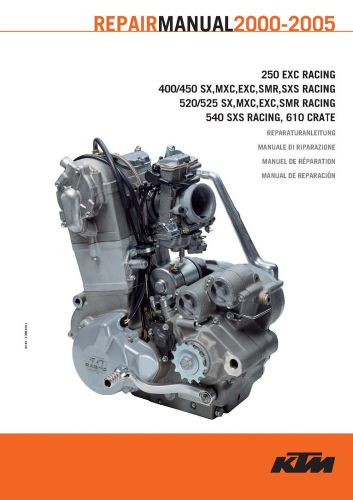 Ktm engine service manual 2000, 2001, 2002, 2003, 2004 &amp; 2005 450 sx, mxc &amp; exc