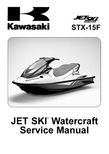 Kawasaki jet ski service manual 2004 &amp; 2005 stx-15f