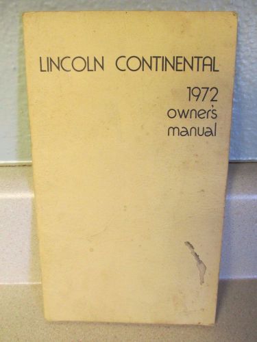 1972 lincoln continental 1972 owner&#039;s manual, ford marketing corp.!