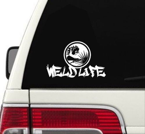 Weld life decal welding mig tig arc welder tool box window sticker