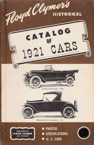 Floyd clymer historical catalog of 1921- mercer, stutz, pierce-arrow, buick