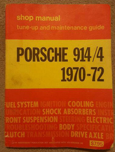 Porsche 914/4 1970-72 shop manual and maintenance guide