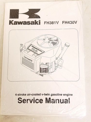 Kawasaki genuine service manual fh381v fh430v 99924-2056-01