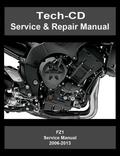 Yamaha fz1 service repair manual 2006 2007 2008 2009 2010 2011 2012 2013 2014