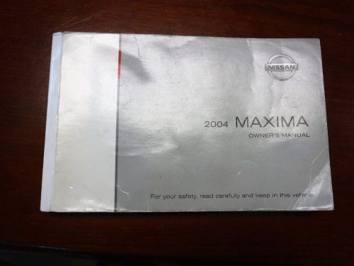 2004 nissan maxima &#039;owner&#039;s manual&#039; &#034;very good&#034;