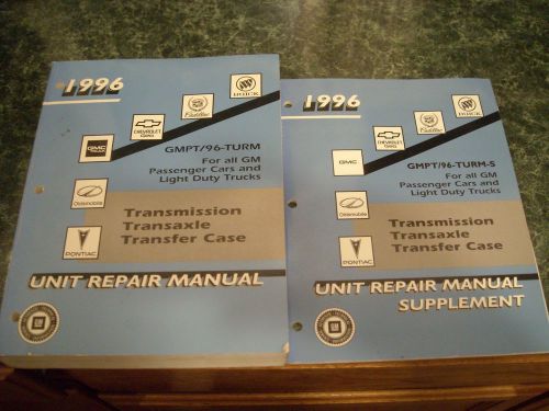 1996 gm transmission trsnsaxle transfer case unit repair manual &amp; supplement