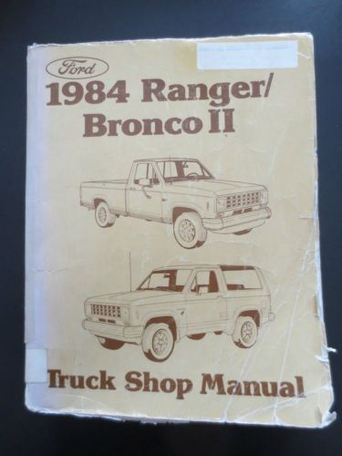 1984 ford ranger bronco ll truck shop manual