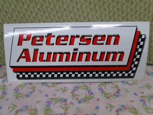 Sticker, racing, race car, petersen aluminum, 4&#034; x 10&#034;