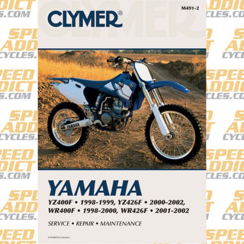 Clymer m491-2 service shop repair manual yz400f 98-99 / yz426f 00-02 / wr400f