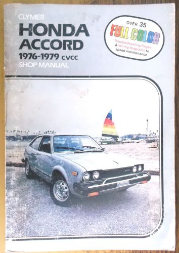 1976 1977 1978 1979 honda accord cvcc series service shop repair manual clymer