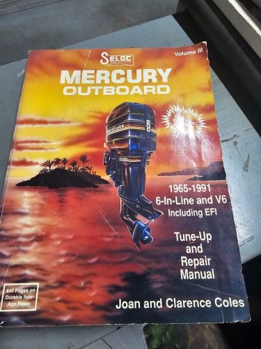 Seloc mercury 1965-1991 outboard v6 in-line service tune up repair manual vol 3