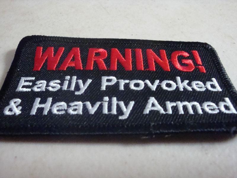 Warning! easily provoked...... biker patch new!!