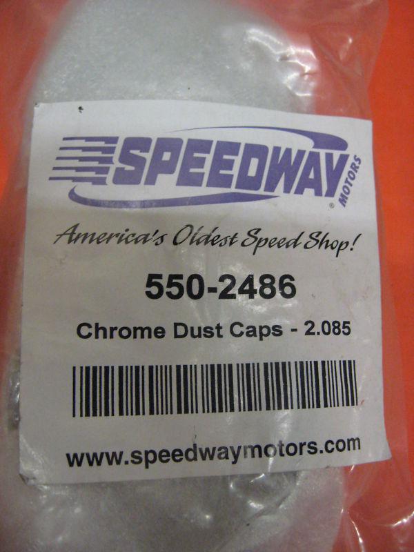 Speedway motors replacement steel chrome dust caps 2.085 dia. pair #550-2486